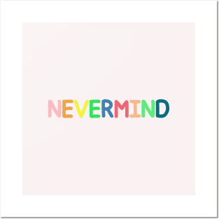 Nevermind Posters and Art